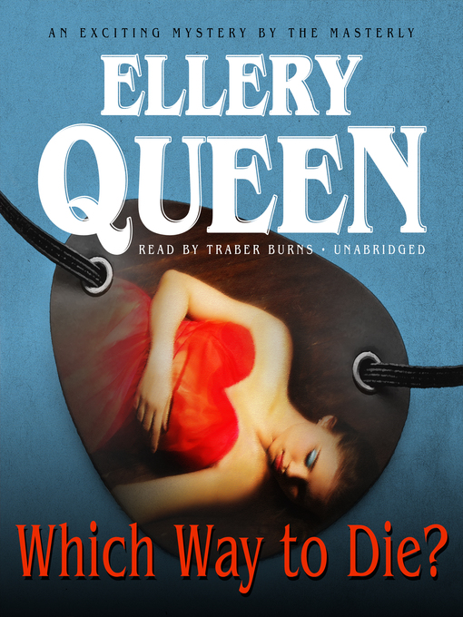 Title details for Which Way to Die? by Ellery Queen - Available